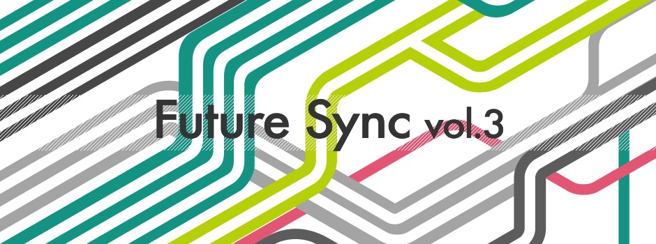REPORT：Future Sync vol.3 「知識の寄り道」